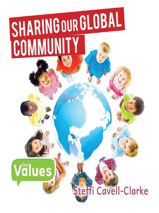 Title details for Sharing Our Global Community by Steffi Cavell-Clarke - Available